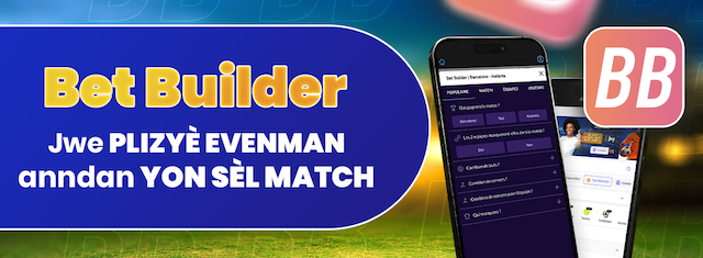 Bet Builder: plizyè evènman nan yon sèl match